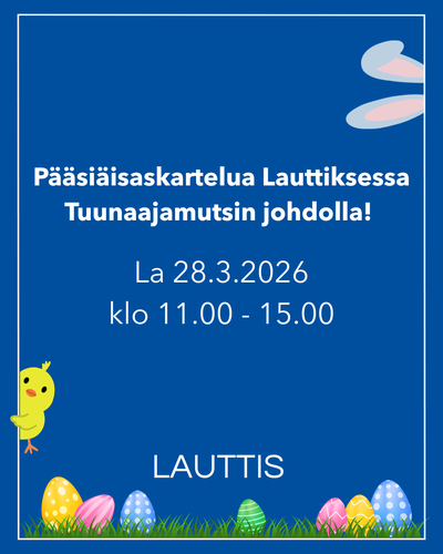 Pääsiäisaskartelua Lauttiksessa 28.3.2026